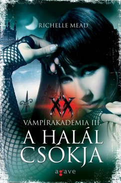 Richelle Mead - A hall cskja