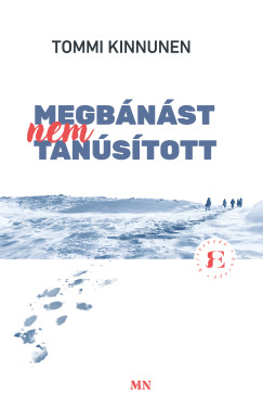 Tommi Kinnunen - Megbánást nem tanúsított