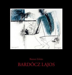 Banner Zoltn - Bardcz Lajos