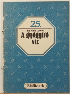 Ol�h Andor - A gy�gy�t� v�z
