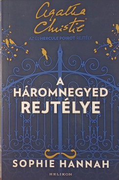 Sophie Hannah - A hromnegyed rejtlye