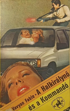 Vavyan Fable - A Halkir�lyn� �s a Kommand�