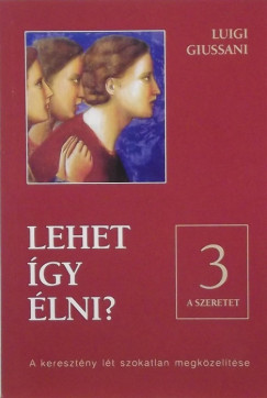 Luigi Giussani - Lehet gy lni? III.