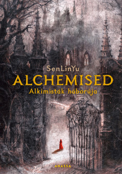 SenLinYu - Alchemised - Alkimist�k h�bor�ja