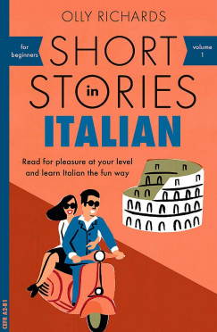 Olly Richards - Short Stories in Italian for Beginners