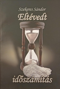 Szekeres Sndor - Eltvedt idszmts