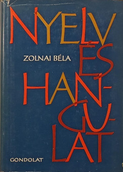 Zolnai Bla - Nyelv s hangulat