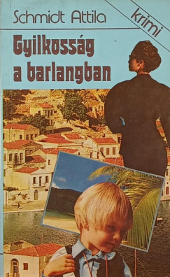 Dr. Schmidt Attila - Gyilkossg a barlangban