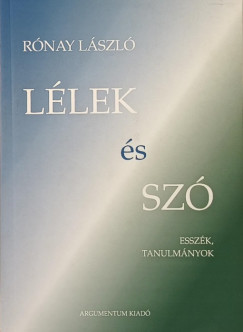 Rnay Lszl - Llek s sz
