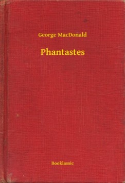 George Macdonald - Phantastes