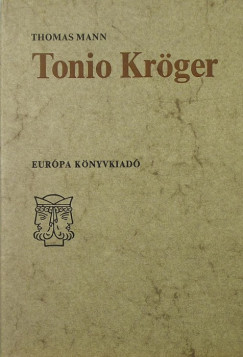 Thomas Mann - Tonio Krger (ktnyelv)