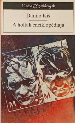 Danilo Kis - A holtak enciklopédiája
