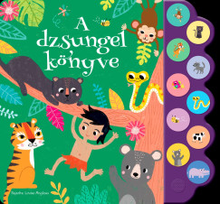 Roatis Andrea - Mes�s hangosk�nyvek - A dzsungel k�nyve