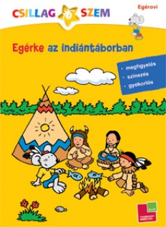 Csillagszem - Egrke az indintborban