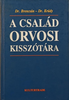 Brencsn Jnos - Krdy Erzsbet - A csald orvosi kissztra