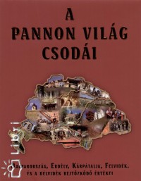 A Pannon vilg csodi