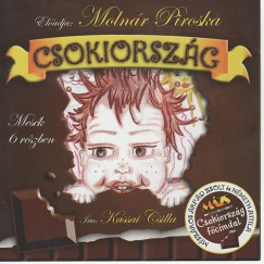 Molnr Piroska - Csokiorszg - CD