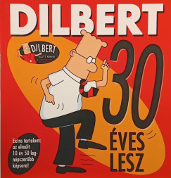 Scott Adams - Dilbert 30 ves lesz