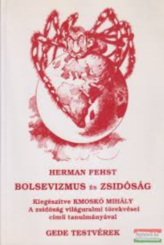 Herman Fehst - Bolsevizmus és zsidóság - A zsidóság világuralmi törekvései