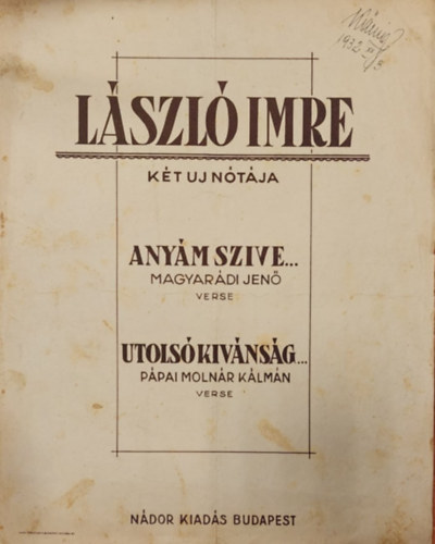 Ppai Molnr Klmn Magyardi Jen - Anym szve... - Utols kvnsg... (kotta)