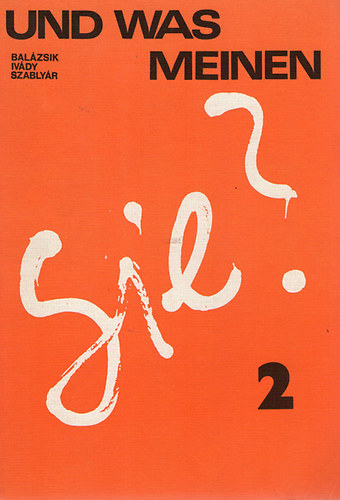 Bal�zsik; Szably�r - Und was meinen sie? 2.