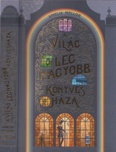 Amelia Mellor - A vil�g legnagyobb k�nyvesh�za