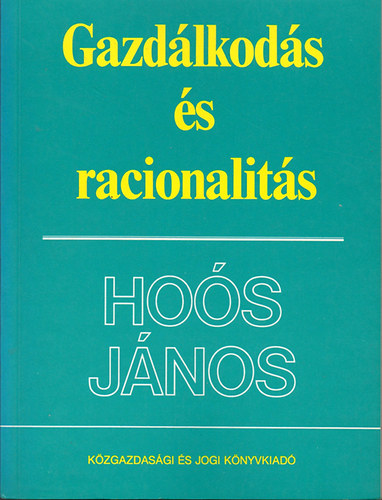 Hoós János - Gazdálkodás és racionalitás