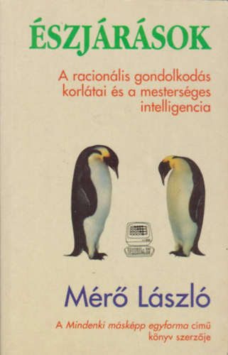 Mr Lszl - szjrsok - A racionlis gondolkods korltai s a mestersges intelligencia