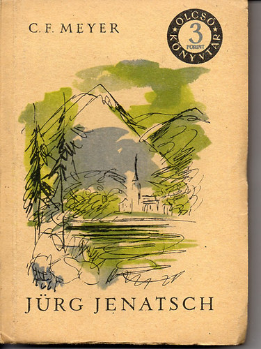 C. F. Meyer - J�rg Jenatsch