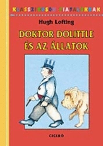 Hugh Lofting - Doktor Dolittle s az llatok