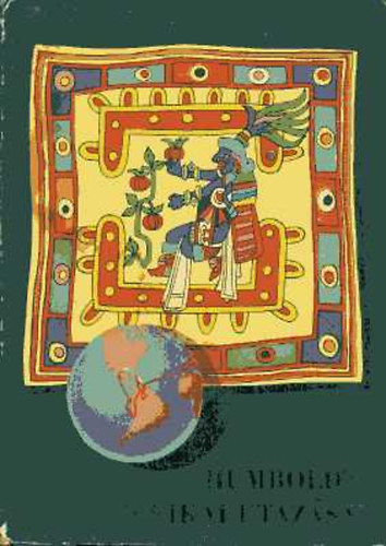 M.Z. Thomas - Humboldt amerikai utazása (Ulrik Schramm illusztrációival)