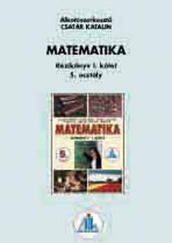 Csatr Katalin - Kziknyv Matematika 5.o. I. ktet