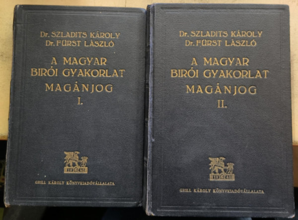 Dr. Szladits-Dr. Frst - A magyar bri gyakorlat magnjog I-II.