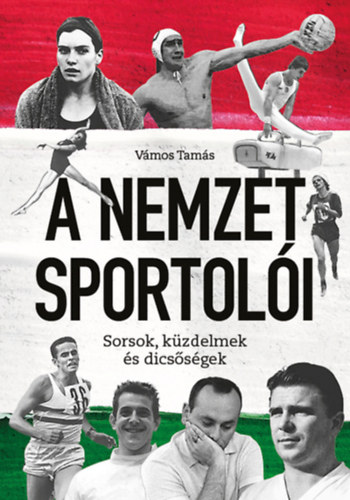 V�mos Tam�s - A Nemzet Sportol�i