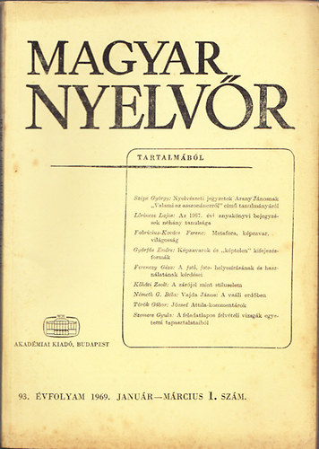 Lőrincze Lajos (szerk.) - Magyar Nyelvőr 1969/1-4. szám (teljes évfolyam)