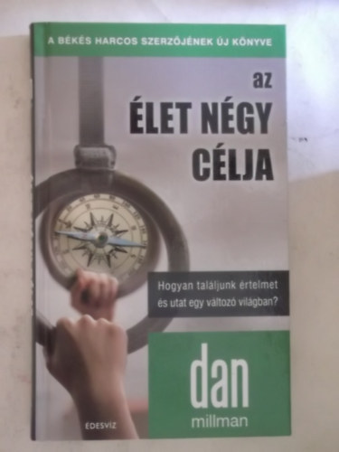 Dan Millman - Az élet nagy célja