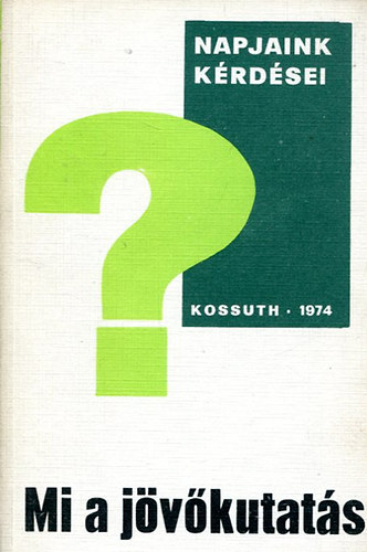 Dr. Gidai Erzsbet - Mi a jvkutats ?