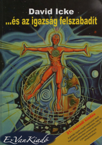 David Icke - ...és az igazság felszabadít II.