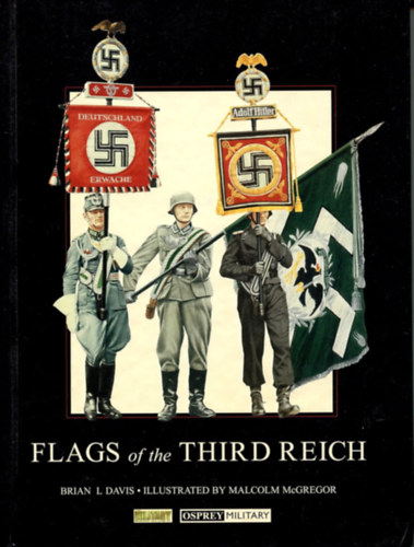Brian L. Davis - Malcolm McGregor - Flags of Third Reich