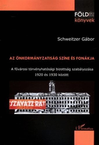 Schweitzer G�bor - Az �nkorm�nyzatis�g sz�ne �s fon�kja