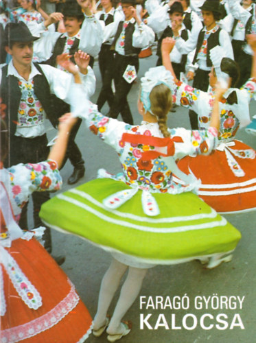 Faragó György - Kalocsa