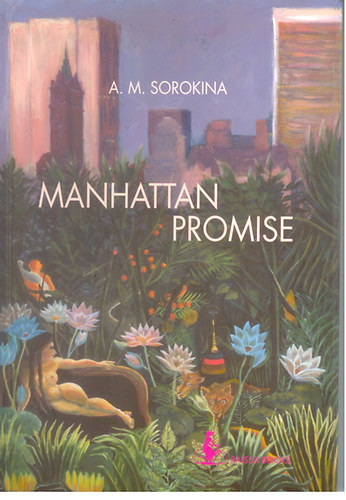 A.M. Sorokina - Manhattan promise