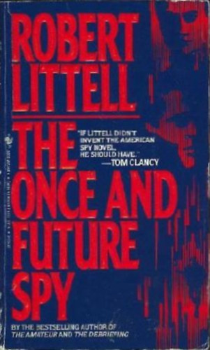 Robert Littell - The Once and Future Spy