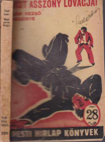 Polg�r Rezs� - Margit asszony lovagjai (Pesti H�rlap k�nyvek)