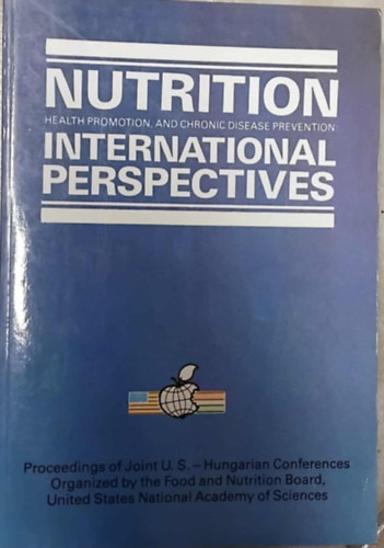 EDITORS Sushma Palmer - Frances M. Peter - S�ndor Eckhardt - Zs�fia Schoket - Nutrition health promotion, and chronics disease prevention : International Perspectives