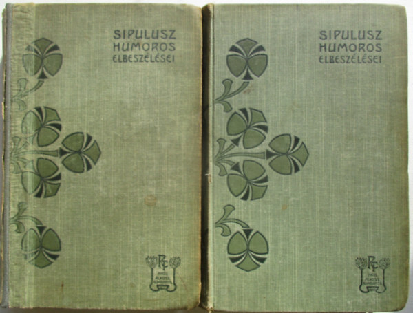 R�kosi Viktor - Sipulusz humoros elbesz�l�sei I.-II.