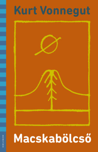 Kurt Vonnegut - Macskab�lcs� - illusztr�lt