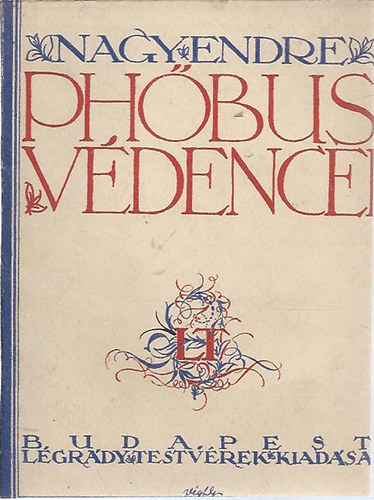 Nagy Endre - Phőbus védencei