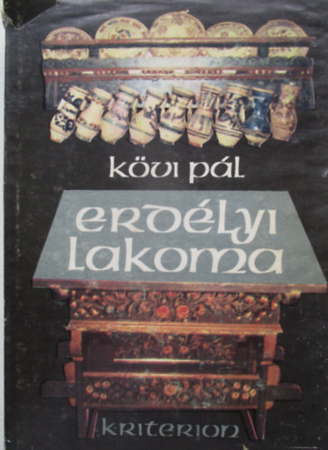 K�vi P�l - Erd�lyi lakoma