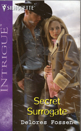 Delores Fossen - Secret Surrogate